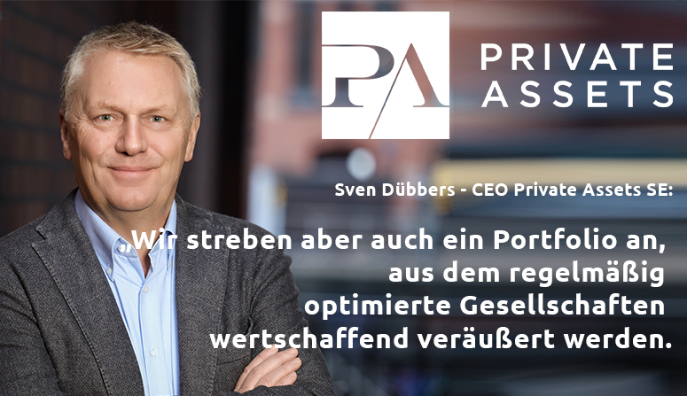 Die Private Assets SE & Co. KGaA (Private Assets) ist eine in Hamburg ansässige Beteiligungsgesellschaft, die auf die mehrheitliche Übernahme von Unternehmen in Sondersituationen spezialisiert ist. Private Assets beteiligt sich bevorzugt an Konzernabspaltungen und mittelständischen Unternehmen mit heute unterdurchschnittlicher Performance sowie Gesellschaften mit offenen Nachfolgefragen. Durch die langjährige Erfahrung des Managements und einen nachweisbaren Track Record bei der Entwicklung von Unternehmen in Sondersituationen werden die Beteiligungen effizient und nachhaltig profitabel ausgerichtet.