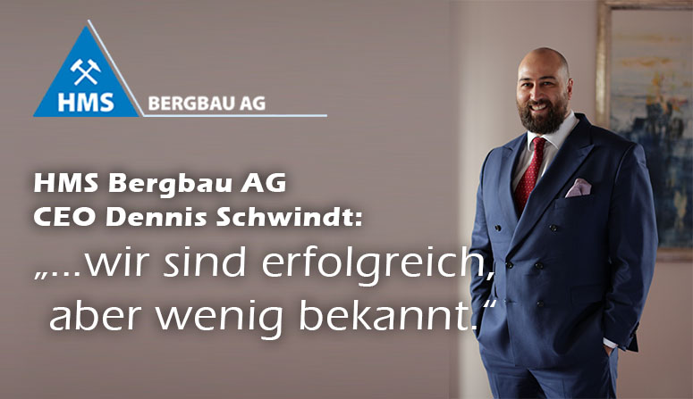 Die HMS Bergbau AG, Berlin, ist eines der führenden unabhängigen Rohstoffhandels- und -vermarktungsunternehmen in Deutschland. Kerngeschäft ist der internationale An- und Verkauf von Rohstoffen wie Kohleprodukten, Zement, Erzen oder Düngemittel.